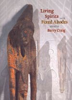 Living Spirits with Fixed Abodes