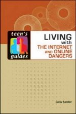 Living with the Internet and Online Dangers