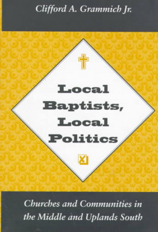 Local Baptists Local Politics