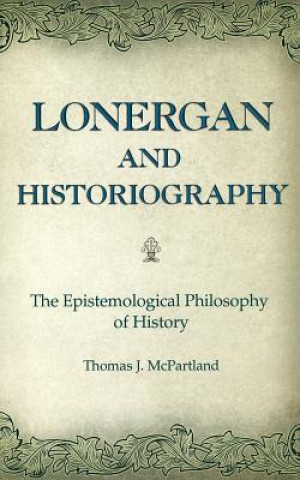 Lonergan and Historiography