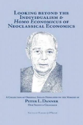 Looking Beyond the Individualism and 'Homo Economicus' of Neoclassical Economics