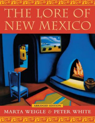 Lore of New Mexico