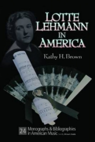 Lotte Lehman in America