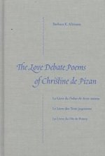 Love Debate Poems of Christine De Pizan