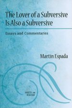 Lover of a Subversive is Also a Subversive