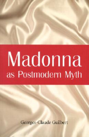 Madonna as Postmodern Myth