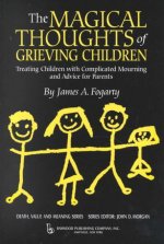 Magical Thoughts of Grieving Children
