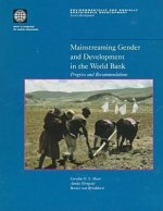Mainstreaming Gender and Development in the World Bank
