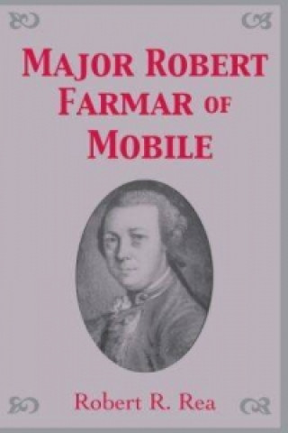 Major Robert Farmar of Mobile