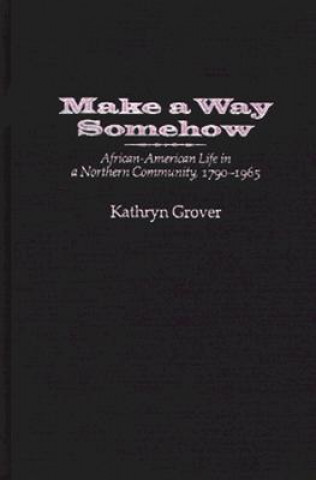 Make a Way Somehow