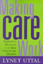 Making Care Work