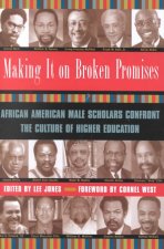 MAKING IT ON BROKEN PROMISES AFRICAN AM