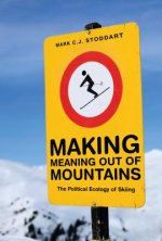 Making Meaning Out of Mountains