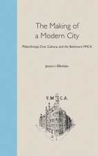 Making of a Modern City