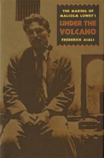 Making of Malcolm Lowry's 