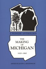 Making of Michigan, 1820-60