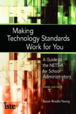 Making Technology Standards Work for You