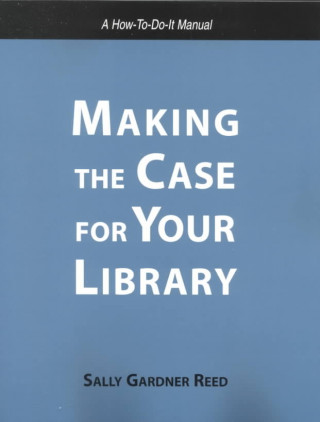 Making the Case for Your Library