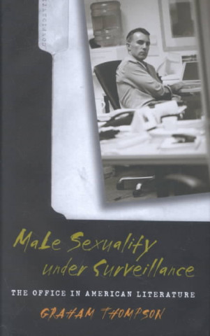 Male Sexuality Under Surveillance