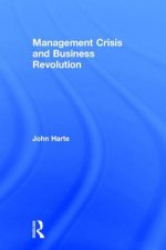 Management Crisis and Business Revolution