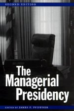 Managerial Presidency, Second Edition