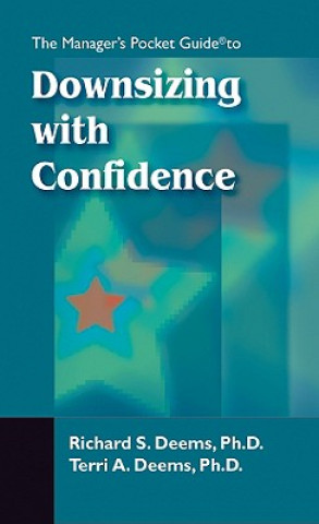 Manager's Pocket Guide to Downsizing with Confidence