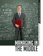 Managing in the Middle