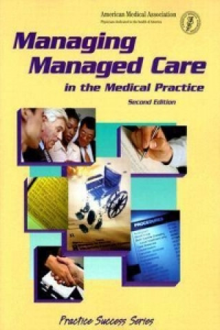 Managing Managed Care