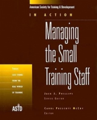 Managing the Small Training Staff
