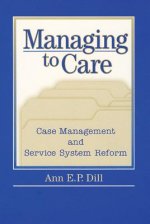 Managing to Care