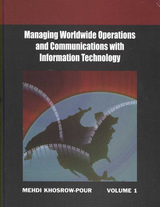 Managing Worldwide Operations and Communications with Information Technology