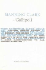 Manning Clark on Gallipoli