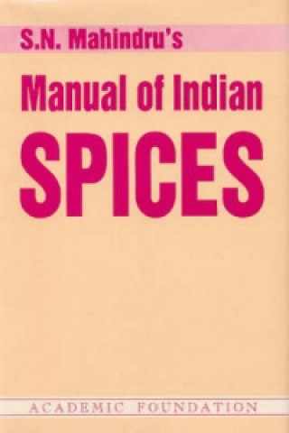 Manual of Indian Spices