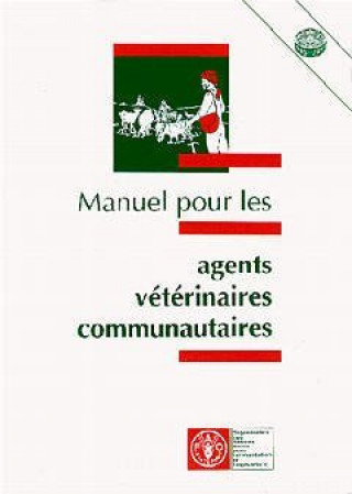 Manuel Pour Les Agents Veterinaires Communautaires