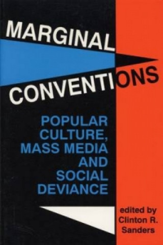 Marginal Conventions Popular Culture