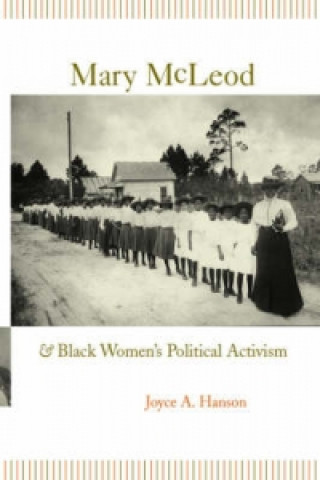 Mary McLeod Bethune and Black Women's Political Activism