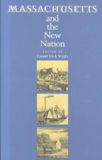 Massachusetts and the New Nation