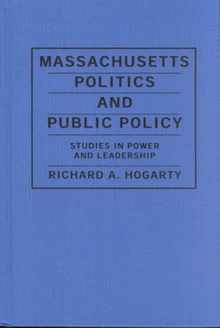 Massachusetts Politics and Public Policy