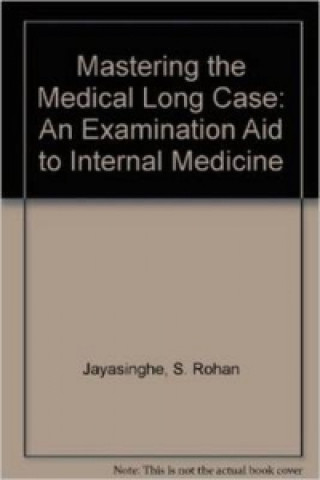 Mastering the Medical Long Case