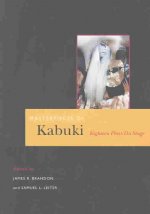 Masterpieces of Kabuki eighteen plays on stage