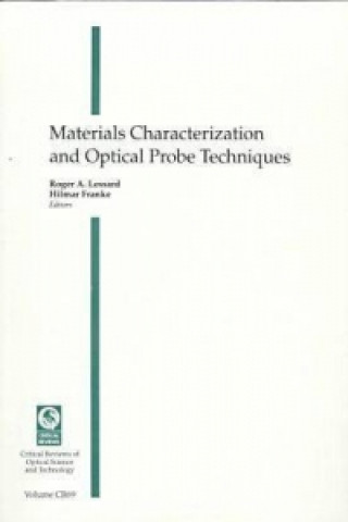 Materials Characterization and Optical Probes Techniques