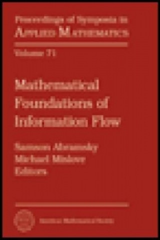 Mathematical Foundations of Information Flow