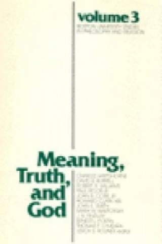 Meaning, Truth and God