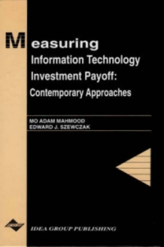 Measuring Information Technology Investment Payoff