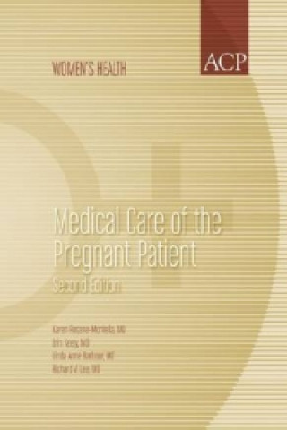Medical Care of the Pregnant Patient