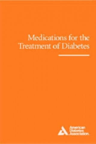 Medications for the Treatment of Diabetes