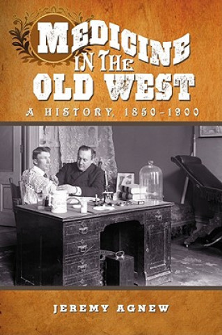 Medicine in the Old West