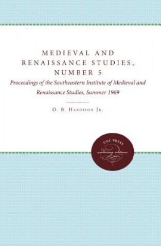 Medieval and Renaissance Studies, Number 5