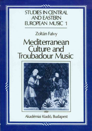 Mediterranean Culture and Troubadour Music