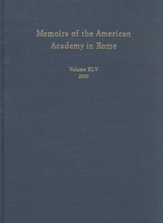 Memoirs of the American Academy in Rome v. 45